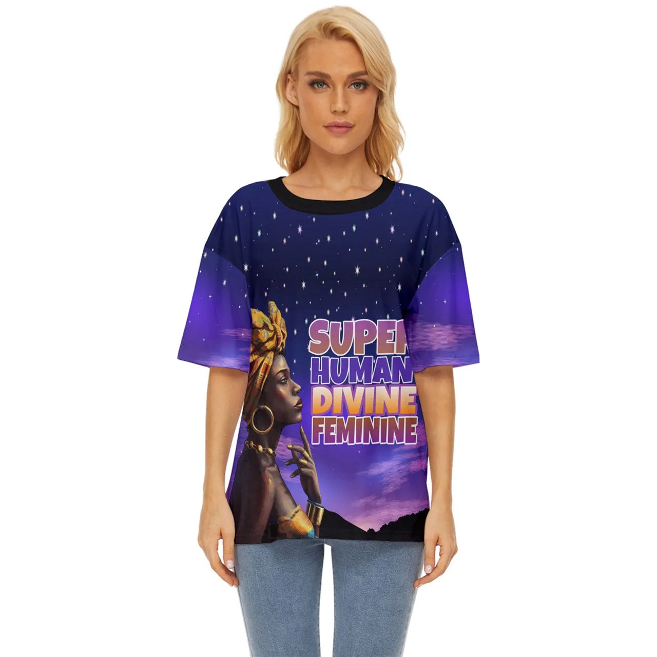 Super Human Divine Feminine Oversized Basic Tee